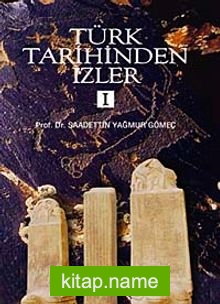 Türk Tarihinden İzler 1