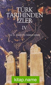 Türk Tarihinden İzler 4