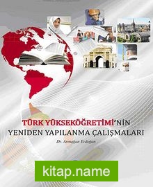 Türk Yükseköğretimi’nin Yeniden Yapılanma Çalışmaları
