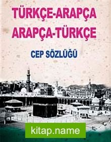 Türkçe-Arapça Arapça-Türkçe Cep Sözlüğü