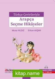 Türkçe Çevirileriyle Arapça Seçme Hikayeler-3