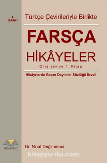 Türkçe Çevirileriyle Birlikte Farsça Hikayeler (Orta Seviye)