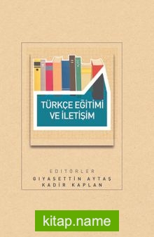 Türkçe Eğitimi ve İletişim