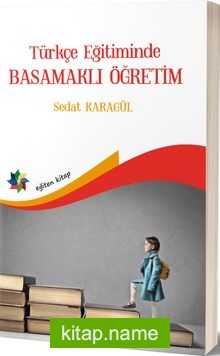 Türkçe Eğitiminde Basamaklı Öğretim