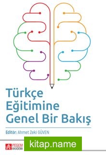 Türkçe Eğitimine Genel Bir Bakış