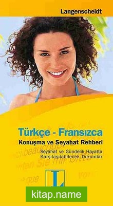 Türkçe – Fransızca Konuşma ve Seyahat Rehberi