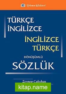 Türkçe-İngilizce İngilizce-Türkçe Dönüşümlü Sözlük