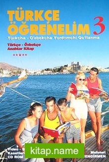 Türkçe Öğrenelim 3 / Türkçe-Özbekçe Anahtar Kitap