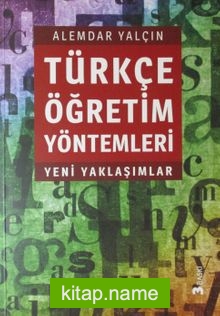 Türkçe Öğretim Yöntemleri  Yeni Yaklaşımlar