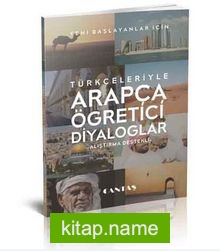 Türkçeleriyle Arapça Öğretici Diyaloglar Alıştırma Destekli