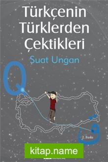 Türkçenin Türklerden Çektikleri