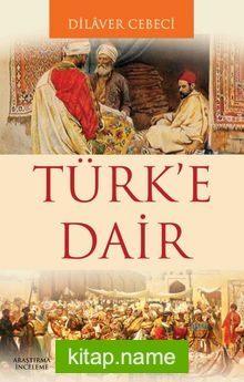 Türk’e Dair