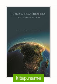 Turkey-African Relations Past and Present Relations