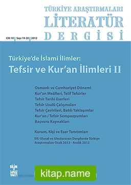 Türkiye Araştırmaları Literatür Dergisi Bahar 2012 Cilt 10 Sayı:19-20