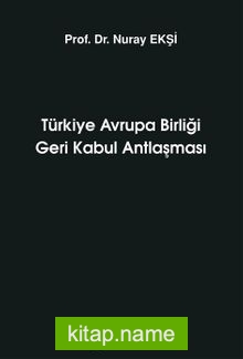 Türkiye Avrupa Birliği Geri Kabul Antlaşması