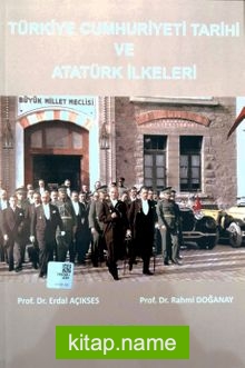 Türkiye Cumhuriyeti Tarihi ve Atatürk İlkeleri