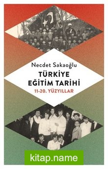 Türkiye Eğitim Tarihi (11-20. Yüzyıllar)