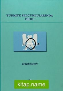 Türkiye Selçuklularında Ordu