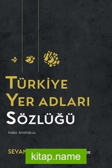 Türkiye Yer Adları Sözlüğü (Ciltli)