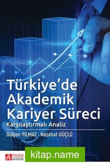 Türkiye’de Akademik Kariyer Süreci