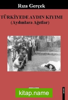 Türkiye’de Aydın Kıyımı Aydınlara Ağıtlar