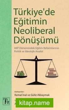 Türkiye’de Eğitimin Neoliberal Dönüşümü