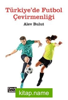 Türkiye’de Futbol Çevirmenliği