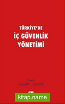 Türkiye’de İç Güvenlik Yönetimi