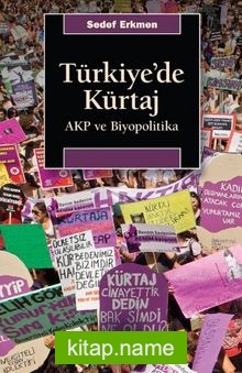 Türkiye’de Kürtaj AKP ve Biyopolitika