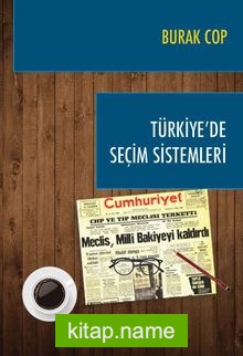 Türkiye’de Seçim Sistemleri