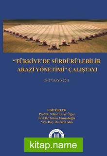 Türkiye’de Sürdürülebilir Arazi Yönetimi Çalıştayı 26-27 Mayıs 2011