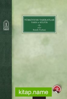 Türkiye’de Tarikatlar Tarih ve Kültür