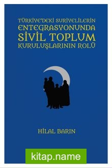 Türkiye’deki Suriyelilerin Entegrasyonunda Sivil Toplum Kuruluşlarının Rolü