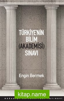 Türkiye’nin Bilim (Akademisi) Sınavı