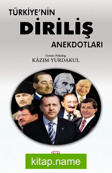 Türkiye’nin Diriliş Anekdotları