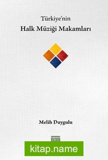 Türkiye’nin Halk Müziği Makamları