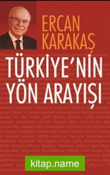 Türkiye’nin Yön Arayışı
