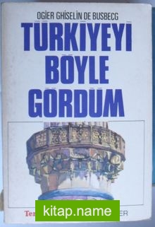 Türkiyeyi Böyle Gördüm