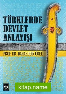 Türklerde Devlet Anlayışı