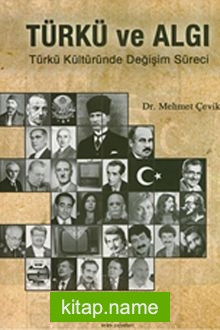 Türkü ve Algı  Türk Kültüründe Değişim Süreci