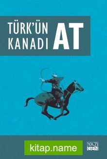 Türk’ün Kanadı At