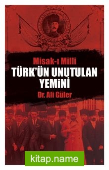 Türk’ün Unutulan Yemini