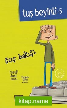 Tuş Bakışı / Tuş Beyinli Serisi 5