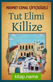 Tut Elimi Killize