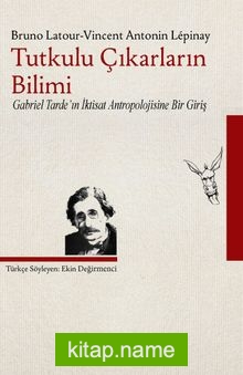 Tutkulu Çıkarların Bilimi