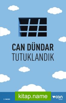 Tutuklandık