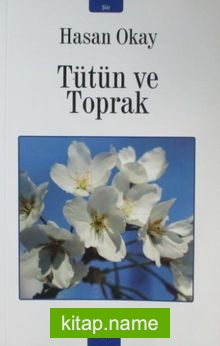 Tütün ve Toprak