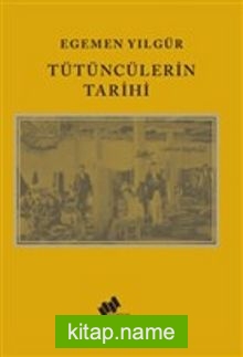 Tütüncülerin Tarihi