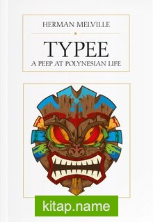 Typee: A Peep at Polynesian Life