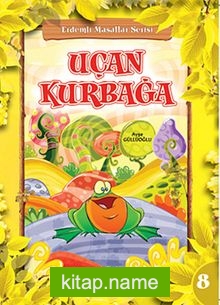 Uçan Kurbağa / Erdemli Masallar Serisi -8